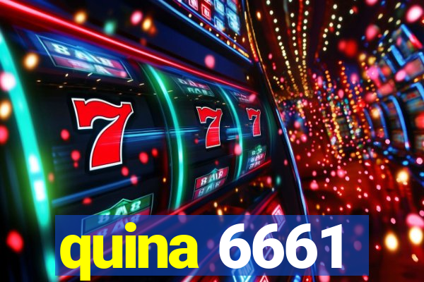 quina 6661